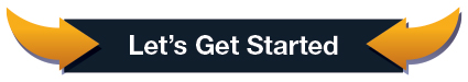 Let's Get Started - CLICK HERE